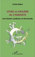 CéCile Maire | Vivre Et Mourir De L'amiante | Taschenbuch | FranzöSisch (2020)