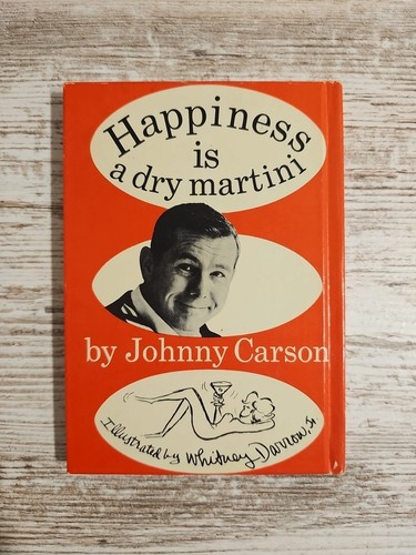 Happiness Is A Dry Martini Johnny Carson Illustrated Whitney Darrow Hardcover - Picture 2 of 7