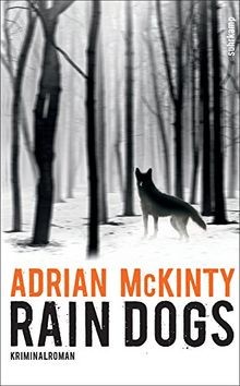 Rain Dogs: Kriminalroman (Sean-Duffy-Serie) von McK... | Buch | Zustand sehr gut