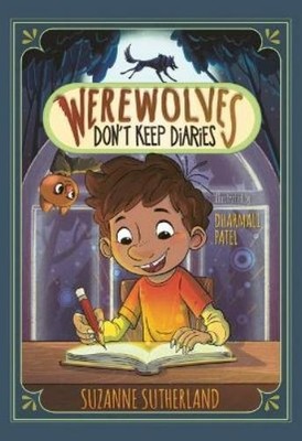 Suzanne Sutherland Werewolves Don't Keep Diaries (Paperback) Orca Echoes