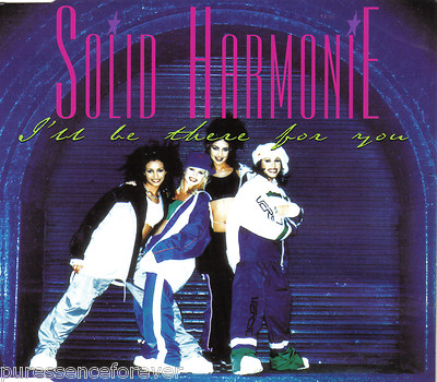 SOLID HARMONIE - I'll Be There For You (UK 4 Tk CD Single Pt 1)