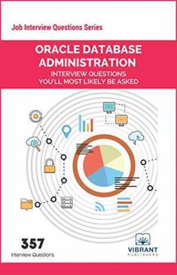 Oracle Database Administration - Paperback, by Vibrant Publishers - Very Good