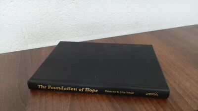 			The Foundation of Hope: Turning Dreams into Reality, R John Elfor		