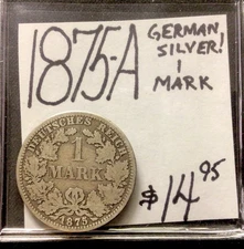 1875 A German Silver! 1 Mark! ENN Coins