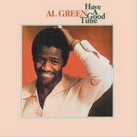 Al Green - Have A Good Time Cd Neu