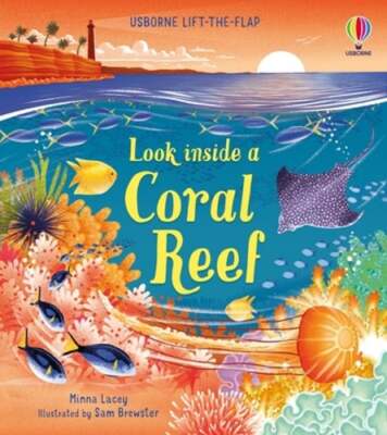 Look Inside a Coral Reef by Minna Lacey: New