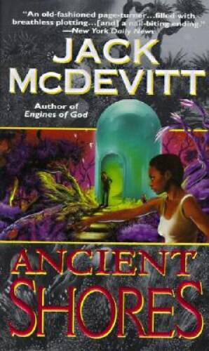 Ancient Shores - Mass Market Paperback By McDevitt, Jack - VERY GOOD