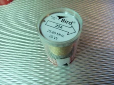 Bird 43 Thruline WattMeter Element 25W 25A 25-60MHz