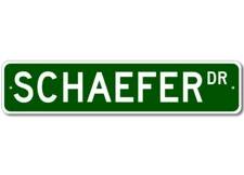 SCHAEFER Drive Custom Street Sign Personalized Last Name Aluminum Metal Plaque