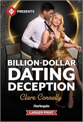 Billion-Dollar Dating Deception - Mass Market NEW Clare Connelly 2025