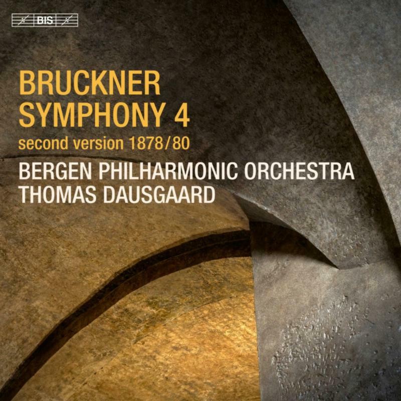 BIS2534 Bergen Philharmonic Orchestra; Thomas Dausgaard Anton Bruckner: Symphony