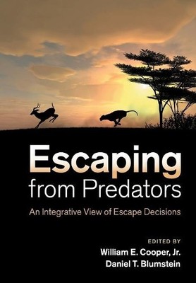 Escaping From Predators by William E. Cooper, Jr, Daniel T. B... - 9781107630635