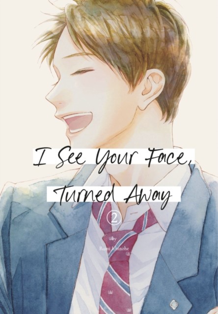 I See Your Face, Turned Away 2 by Rumi Ichinohe (Paperback Book)