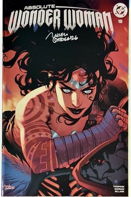 Absolute Wonder Woman 18 - C2E2 Exclusive Foil Variant Signed Belen Ortega w/COA