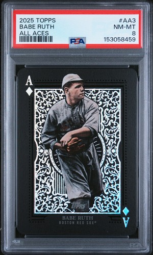2025 TOPPS ALL ACES #AA3 BABE RUTH PSA 8