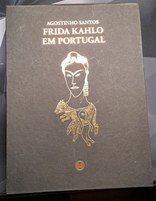 FRIDA KAHLO EM PORTUGAL 2021 Buch, signiert von Agostinho Santos, #47 limitiert!