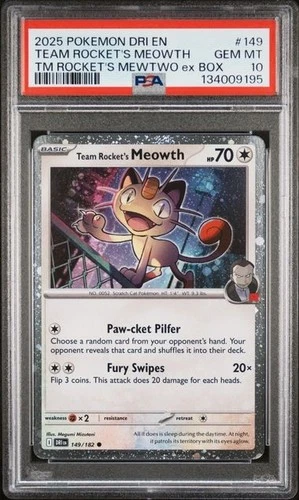 2025 POKEMON DRI EN-DESTINED RIVALS #149 TEAM ROCKET'S MEOWTH PSA 10