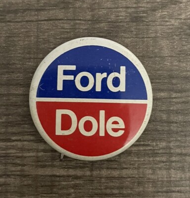President Gerald Ford Pin Back Campaign Button 1976 Jerry Presidential Bob Dole