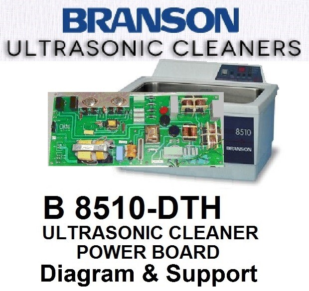 BRANSON B8510 DTH ULTRASONIC CLEANER POWER BOARD DIAGRAM eBay