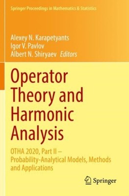 Karapetyants - Operator Theory and Harmonic Analysis   OTHA 2020 Part - X555z