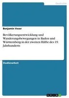 Benjamin Veser | BevöLkerungsentwicklung Und Wanderungsbewegungen In Baden...