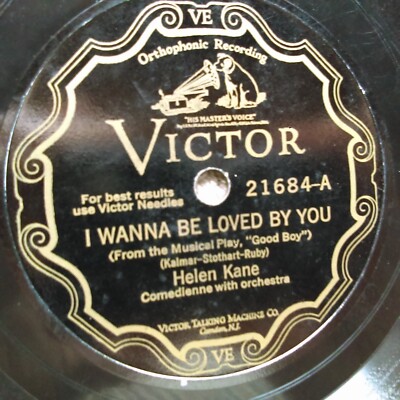 78 rpm Victor 21684, Helen Kane, I Wanna Be Loved By You, Anything Wrong, jazz E