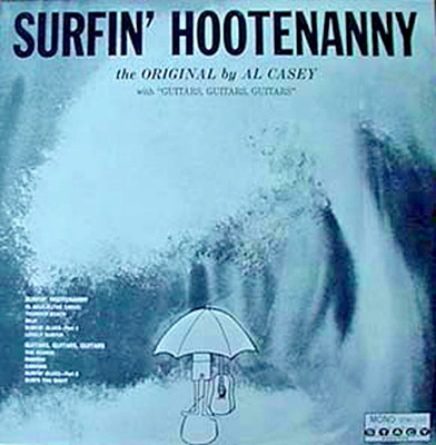 AL CASEY - SURFIN' HOOTENANNY - STACY LP - REISSUE