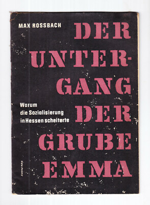 The Fall of the Pit Emma * Max Rossbach * 1953