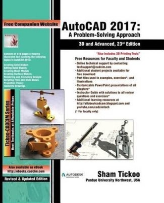 AutoCAD 2017: A Problem-Solving Approach, 3D and Advanced [Paperback]