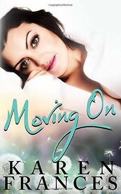 Moving On by Frances, Karen 0993415482 FREE Shipping