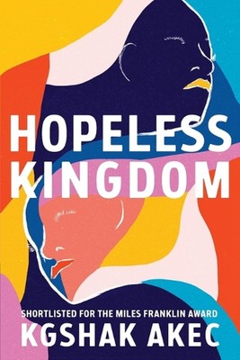 Hopeless Kingdom by Kgshak Akec Paperback Book