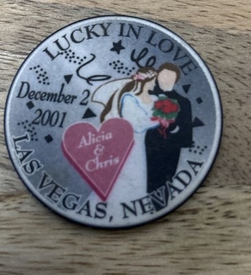 2001 Lucky In Love Casino Poker Chip Alicia & Chris Casino Poker Chip