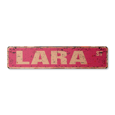 LARA Vintage Street Sign Childrens Name Room Metal Sign