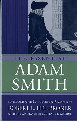 The Essential Adam Smith Malone, Laurence J. Buch