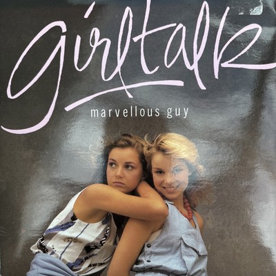 Girl talk - Marvellous Guy 7  Single IVS2 1984