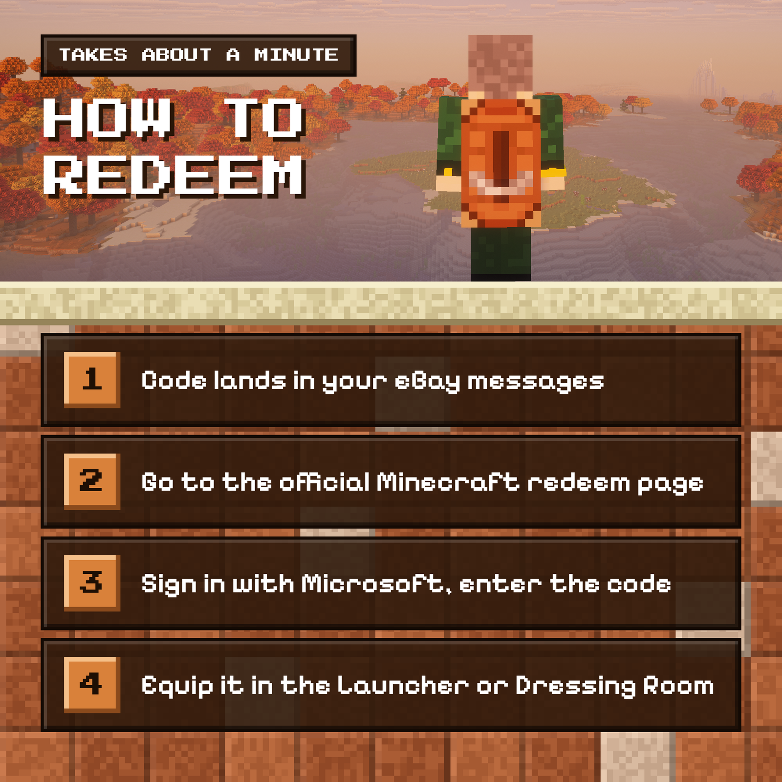 How to redeem: go to the official Minecraft redeem page, sign in with the Microsoft account you play on, and paste the code.