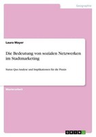 Die Bedeutung Von Sozialen Netzwerken Im Stadtmarketing Laura Mayer