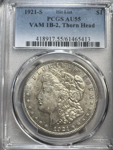 1921-S MORGAN DOLLAR VAM 1B2 THORNHEAD RARE Pcgs AU 55 Hit List