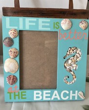 sea shell picture photo frame Life Is Better At The Beach 3 1/2  X 5 1/2   blue