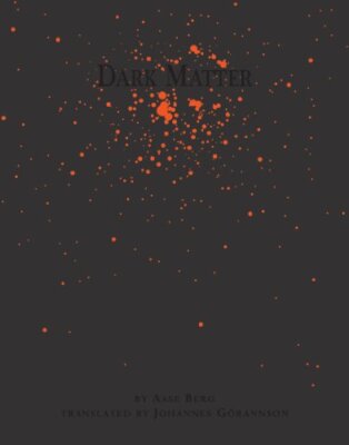 Dark Matter by Berg, Aase [Paperback]