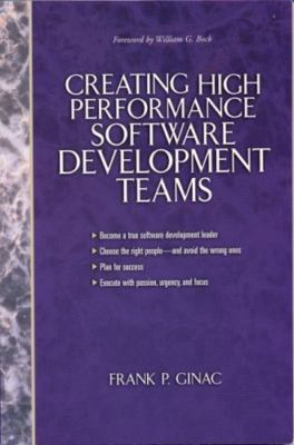 Creating High Performance Software Development Teams