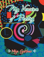 Mija Gaither | My Version Of Poetry | Taschenbuch | Englisch (2018) | Xlibris Us