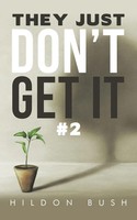 Hildon Bush | They Just Don't Get It 2 | Taschenbuch | Englisch (2025)