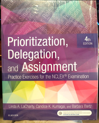 Prioritization, Delegation, and Assignment : Practice Exercises BRAND NEW SEALED