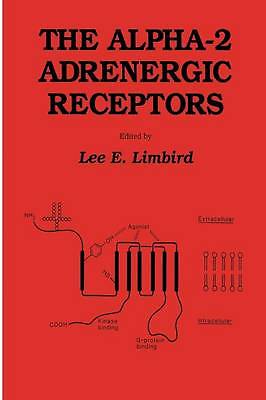 The alpha-2 Adrenergic Receptors - 9781461289425