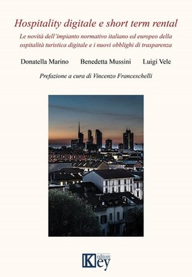 Luigi Vele Bene Hospitality digitale e short term rental. Le novità  (Paperback)