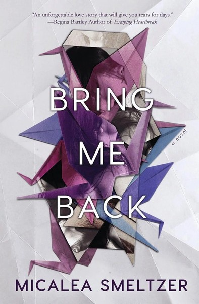 Bring Me Back | Micalea Smeltzer | Taschenbuch | Kartoniert / Broschiert | 2021-image