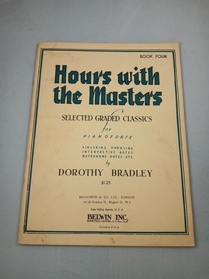 Hours With The Masters Selected Graded Classics For Pianoforte Book Four