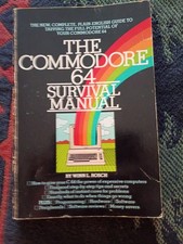 The Commodore 64 Survival Manual Paperback Book by Winn L. Rosch USED