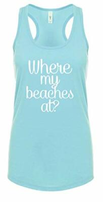 Funny Where My Beaches at Ladies Racerback Tank Top Cancun